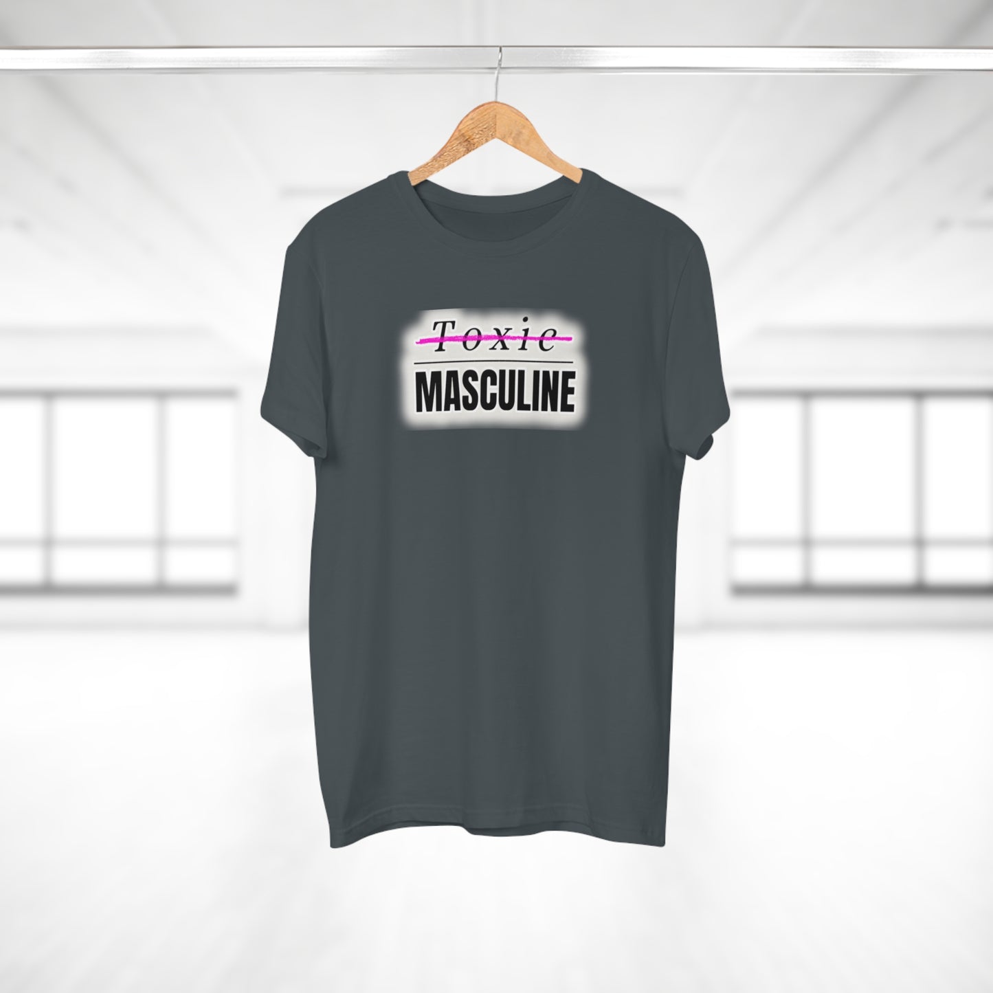 Toxic Masculine Tee – Bold. Unapologetic. You.