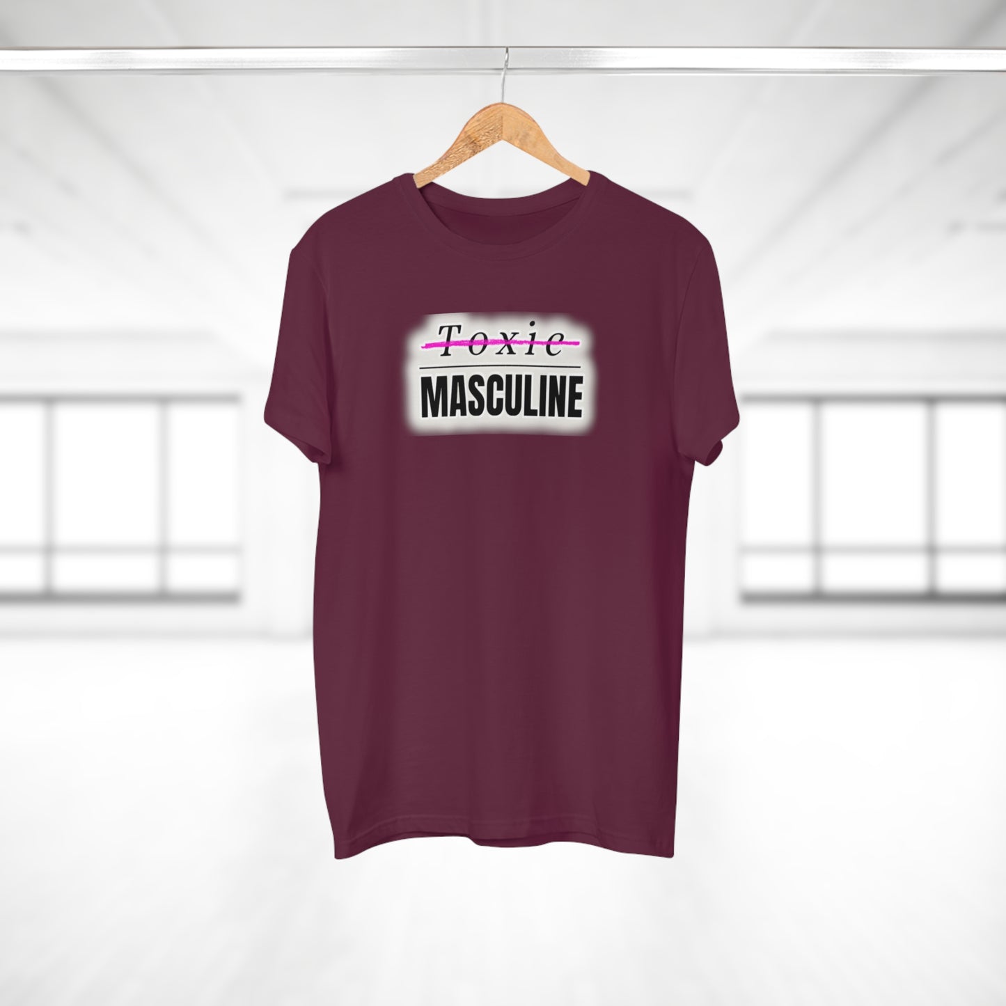Toxic Masculine Tee – Bold. Unapologetic. You.