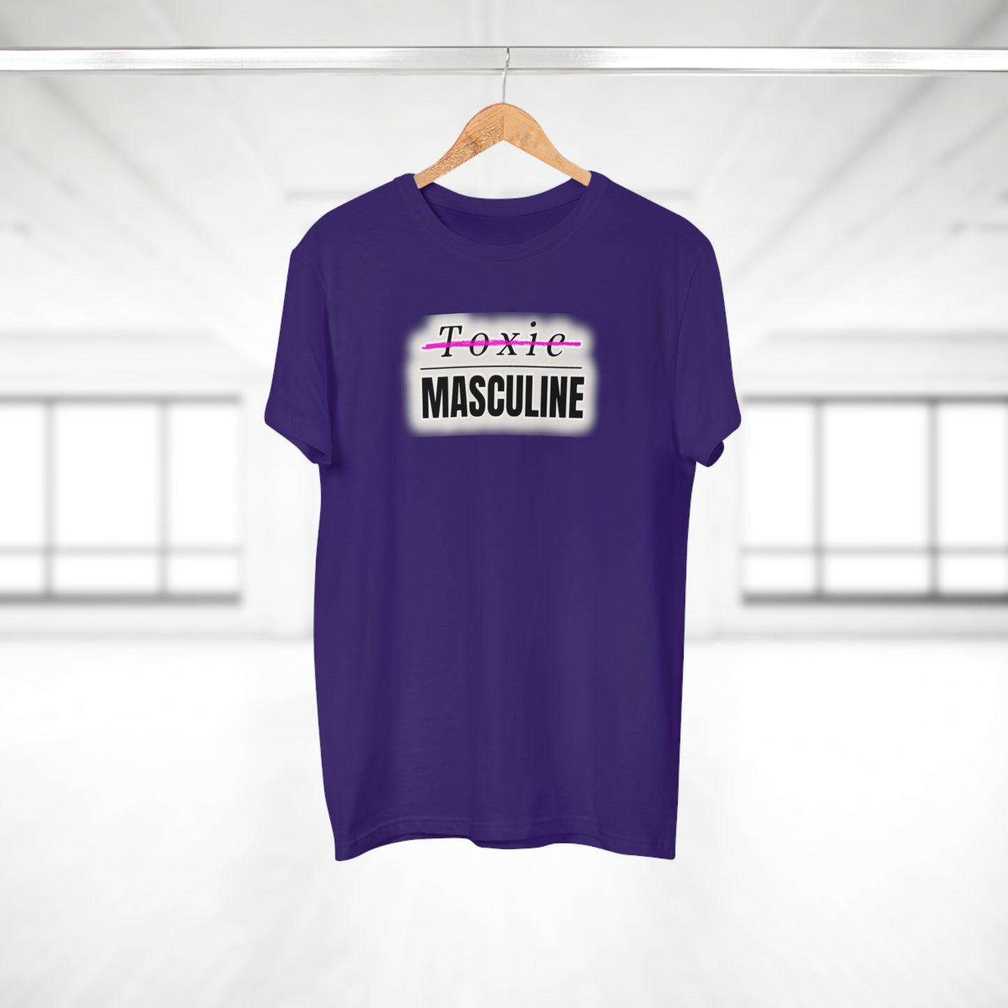Toxic Masculine Tee – Bold. Unapologetic. You.